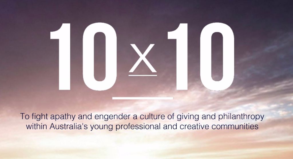 10x10 - Melbourne, 22nd June by 10x10 Philanthropy - Pozible